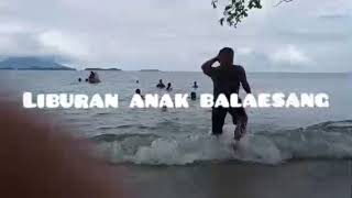 preview picture of video 'LIBURAN WITH ANAK BALAESANG DI PANTAI INDAH MOLUI!!'