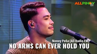 No Arms Can Ever Hold You - Nonoy Peña (Live on All Radio 103.5 FM)