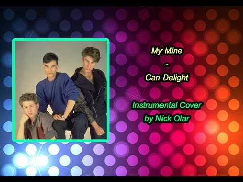 My Mine - Can Delight (Instrumental Cover By Nick Olar)