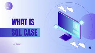 SQL CASE TUTORIAL