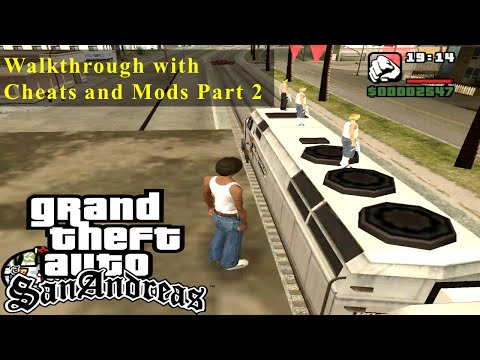 GTA San Andreas Walkthrough with Cheats and Mods #2