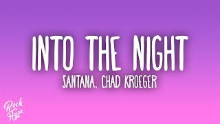 Santana - Into the Night ft. Chad Kroeger