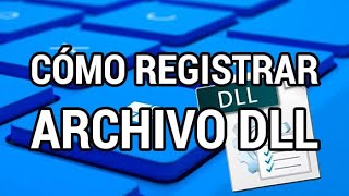 Cómo registrar un archivo DLL en Windows www.informaticovitoria.com