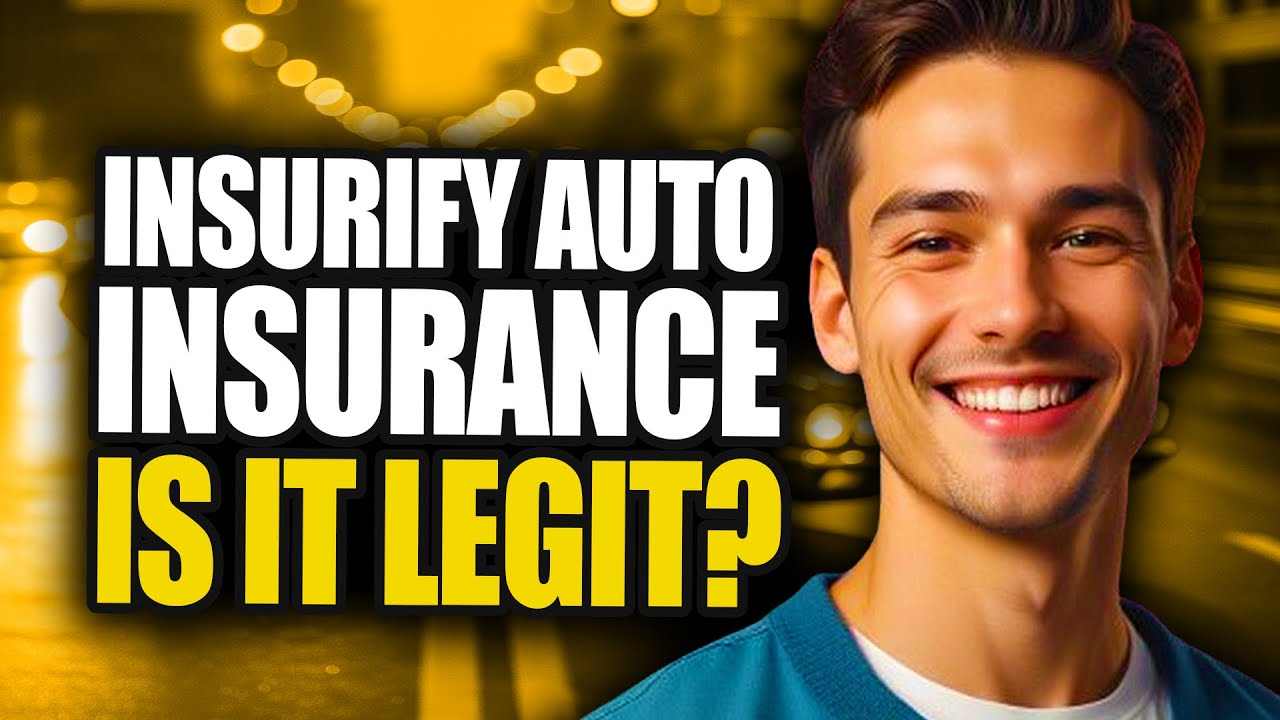 Is Insurify Auto Insurance Legit | Is Insurify Car Insurance Legit