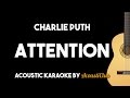 Charlie Puth - Attention (Acoustic Guitar Karaoke Version)