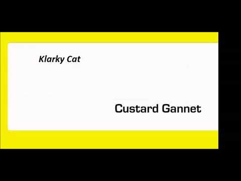Klarky Cat - Custard Gannet