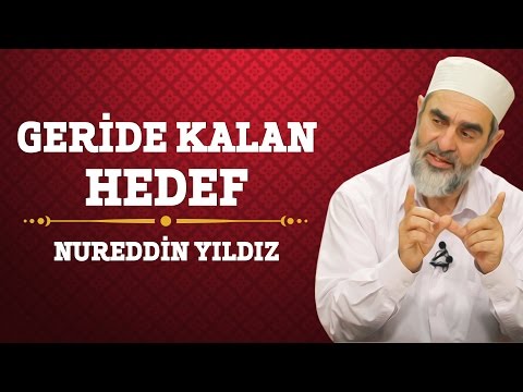 39) Geride Kalan Hedef: Zühd - Nureddin Yıldız - (Hayat Rehberi) - Sosyal Doku Vakfı