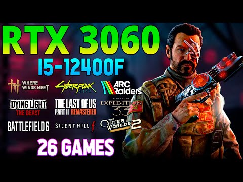 RTX 3060 + i5-12400F : 26 Game Test (Early 2026) – RTX 3060 Gaming at 1080p