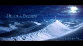 Emotional Music - Hopes & Dreams
