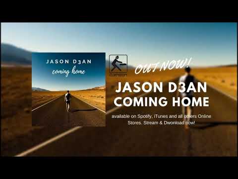 Jason D3an - Coming Home (Original Radio Mix)