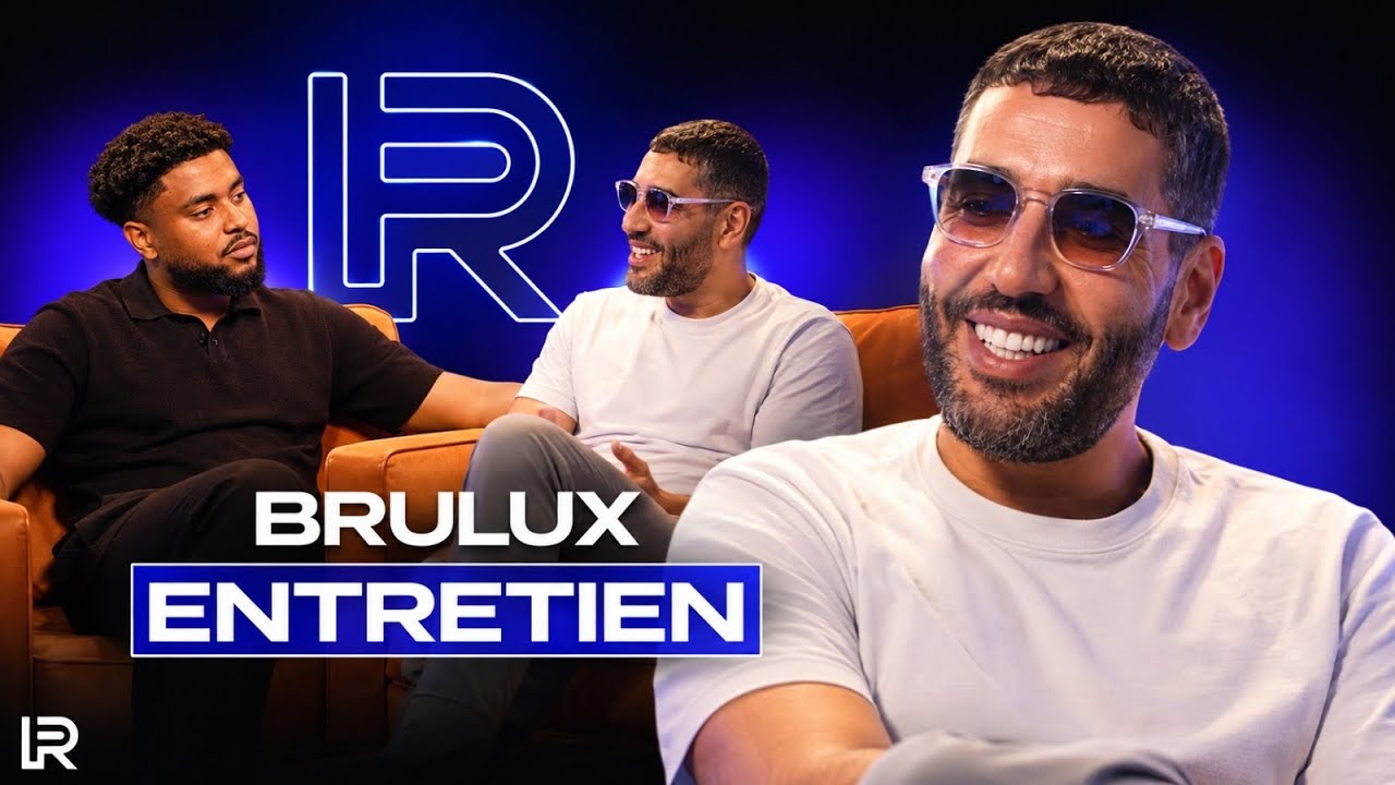Brulux - La prison, son nouvel album, ses enfants, MHD, sa nouvelle vie, Benzema, spiritualité...