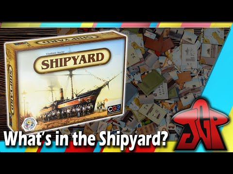 Just Got Played: Shipyard Unboxing