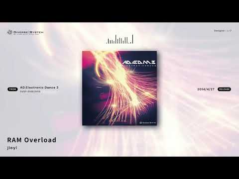 [Official] RAM Overload / jioyi [AD:Electronic Dance 3]