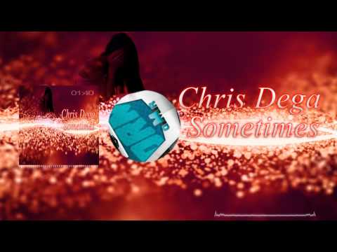 Chris Dega - Sometimes (DRM Remix)