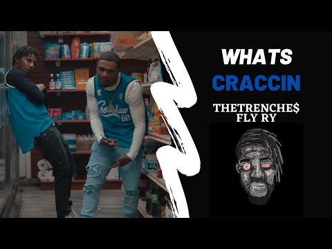 What’s Craccin - Fly Ry x TheTrenche$ (Directed By Tyme Floc)