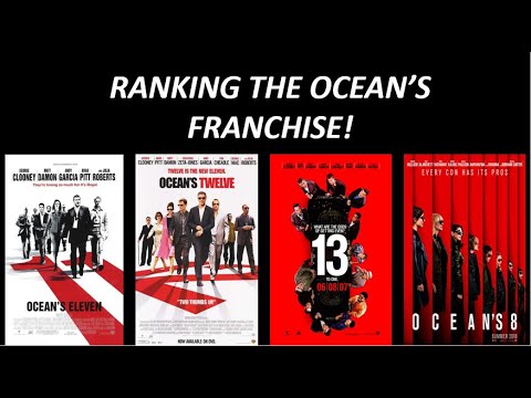 Ranking the Ocean's Franchise (Worst to Best)