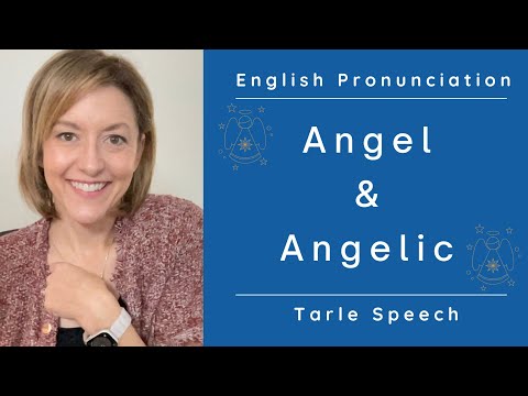 Learn to Pronounce 👼 ANGEL & ANGELIC 😇 American English   Pronunciation Lesson #learnenglish