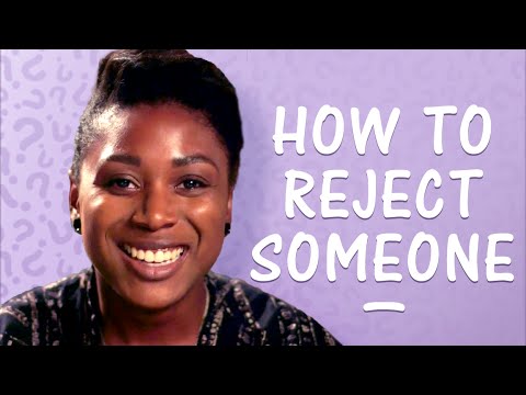How To Reject Someone