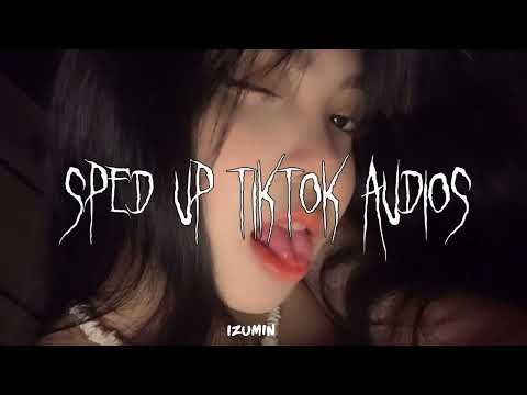 Speed up nightcore tiktok audios part 446 ♡