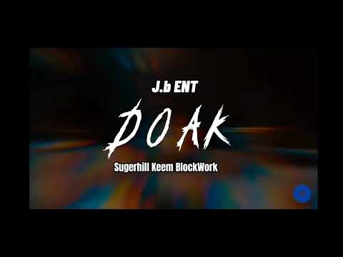 Sugarhill Keem x BlockWork - DOAK (Unreleased Audio) Prod By. Glvck