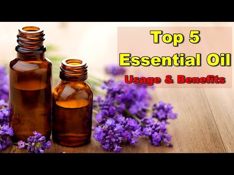 Top 5 essentials uoil usage and benefits