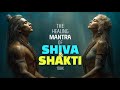 Powerful Shiva Shakti Mantra Healing Meditation Music Of Divine Feminine Masculine