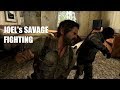 Joel S Savage Fighting The Last Of Us