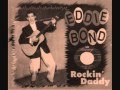 Eddie Bond And His Stompers - Rockin' Daddy
