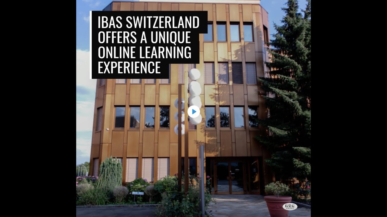 IBAS Switzerland offers unique online learning experience for BBA, MBA and DBA