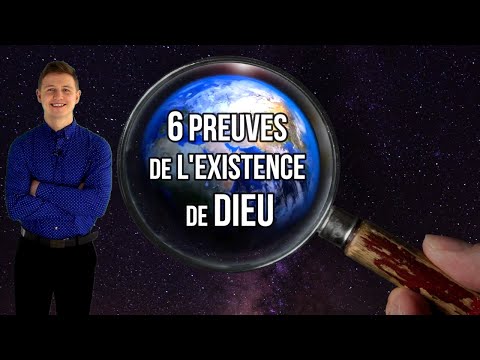 6 Preuves de l'existence de Dieu