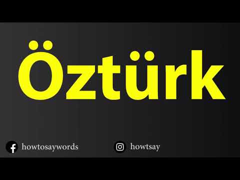 How To Pronounce Ozturk