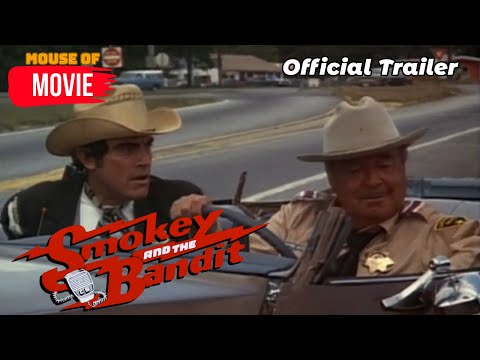 Smokey and the Bandit (1977) - Official Trailer | Burt Reynolds, Sally Field Movie HD