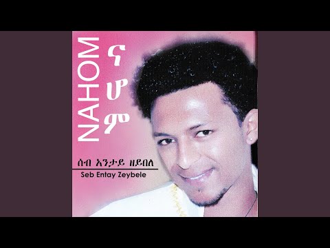 Seb Entay Zeybele