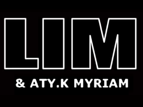 LIM & ATY.K MYRIAM -  DANSE SHMITS [HQ]