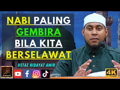Ustaz Hidayat Amir - NABI PALING GEMBIRA BILA KITA BERSELAWAT