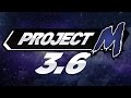 Project M 3.6 Trailer