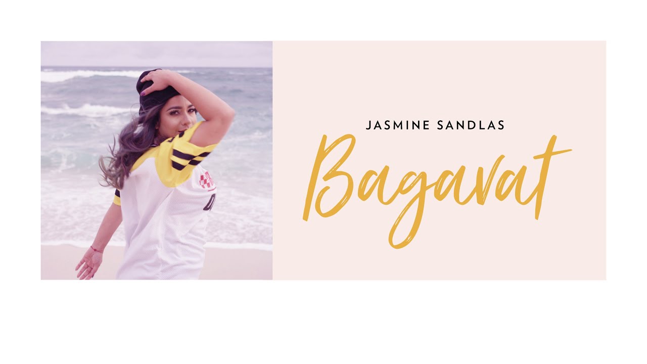 Bagavat Lyrics | Jasmine Sandlas | Jasmine Sandlas