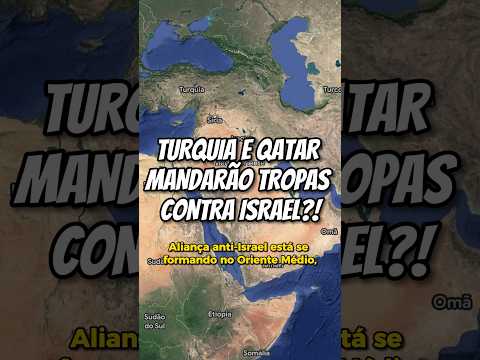 Turquia e Qatar enviarão tropas para Gaza!? Aliança anti-Israel se formando!