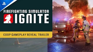 Firefighting Simulator: Ignite Coop Gameplay Reveal PS5 Trailer