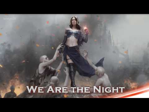 EPIC POP | ''We Are the Night'' by Raydia (Diana Haunts & James Warburton)