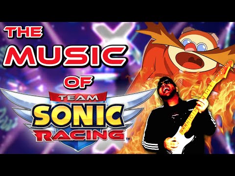 THE MUSIC of TEAM SONIC RACING