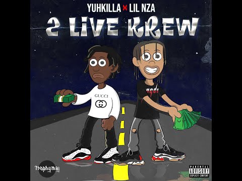 YuhKilla x Lil Nza "2 Live Krew" (Official Audio)