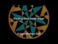 The Holy Grail Vortex Prayer