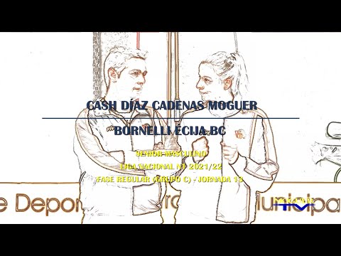 Liga Nacional N1 Mas 2021/22 - Grupo C J13: Cash Díaz Cadenas Moguer - Bornelli Écija BC