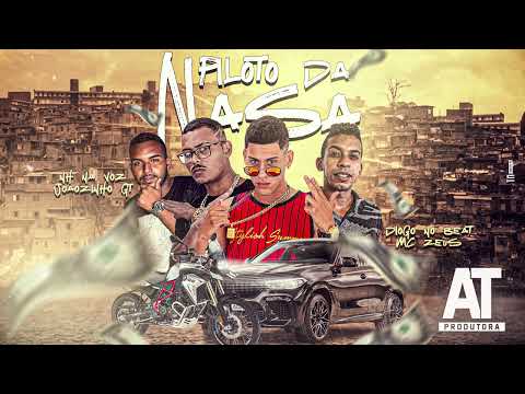 MC ZEUS,  DIOGO NO BEAT,  JOÃOZINHO GT,  MH NA VOZ -  PILOTO DA NASA