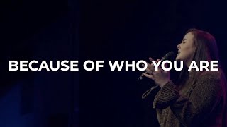 Because Of Who You Are [feat. Tamara Leigh Reamer] - New Covenant Worship