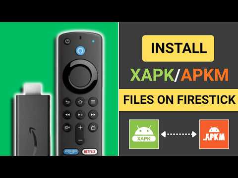 How to Install XAPK/APKM Files on FireStick (Step By Step)