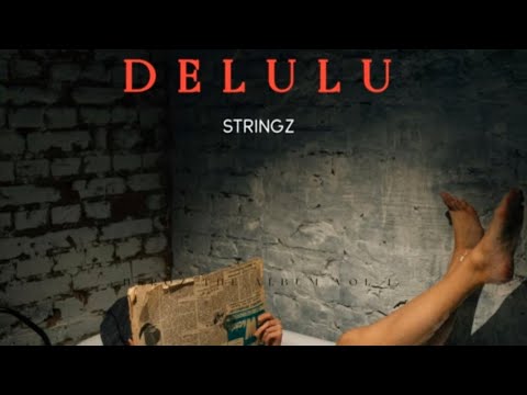 Delulu - Stringz
