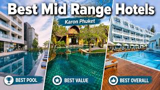 Best Mid-Range Hotels in Karon Phuket | 5 Hotels Compared