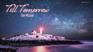 [ Lyric Video] Till Tomorrow - Don McLean